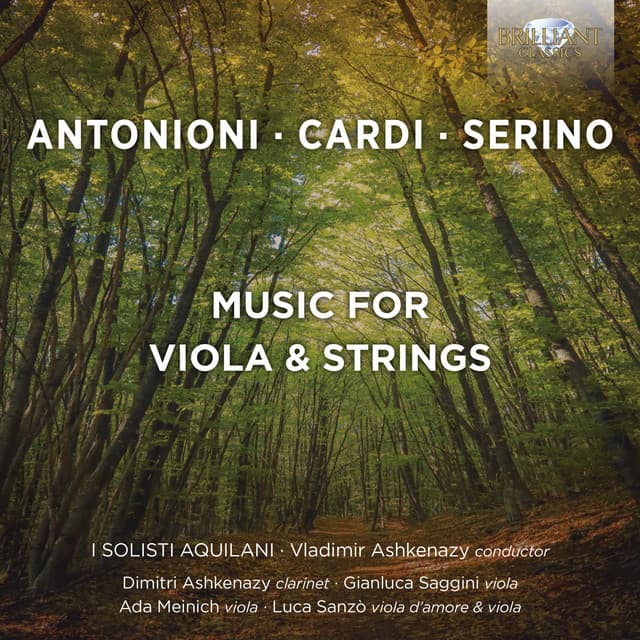 Antonioni, Cardi, Serino: Music for Viola & Strings - I Solisti Aquilani