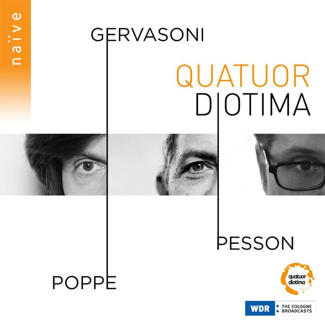 Gervasoni, Pesson, Poppe - Quatuor Diotima