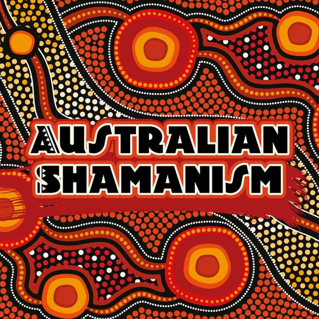 Australian Shamanism: Traditional Aboriginal Music for Dadirri Meditation, Spiritual Tribal Wisdom, Powerful Didgeridoo - Deep Relaxation Exercises Academy