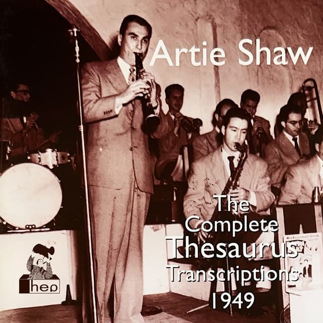 The Complete Thesaurus Transcriptions 1949 - Artie Shaw