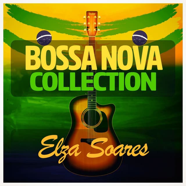 Bossa Nova Collection - Elza Soares