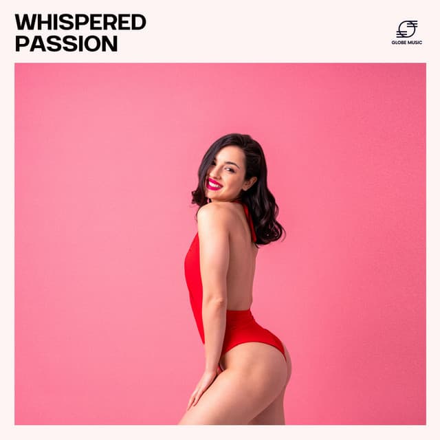 Whispered Passion: Romantic Pillow Talk - Tantric Sex Background Music Experts