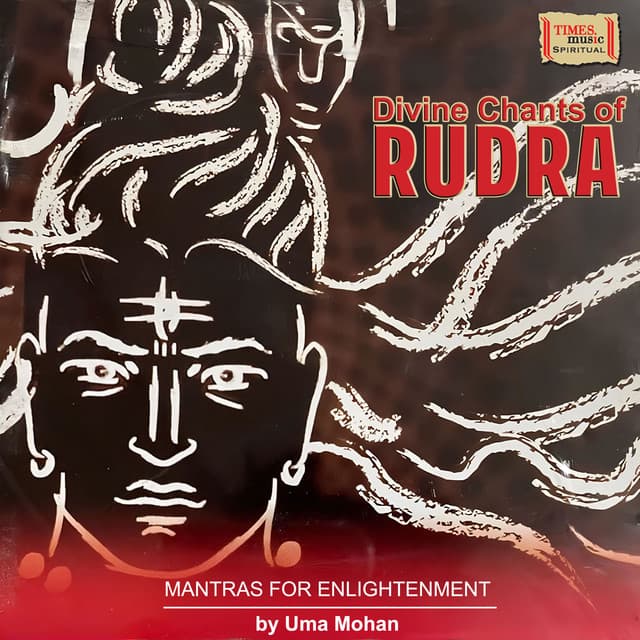 Divine Chants Of Rudra - Uma Mohan