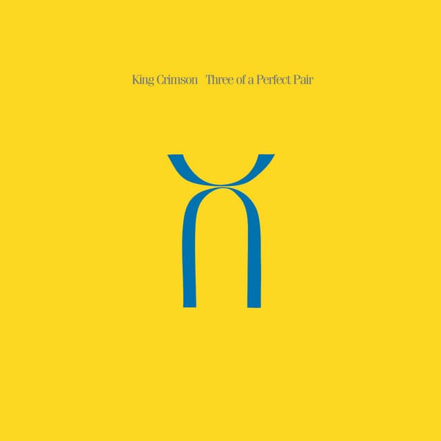 Three of a Perfect Pair - King Crimson