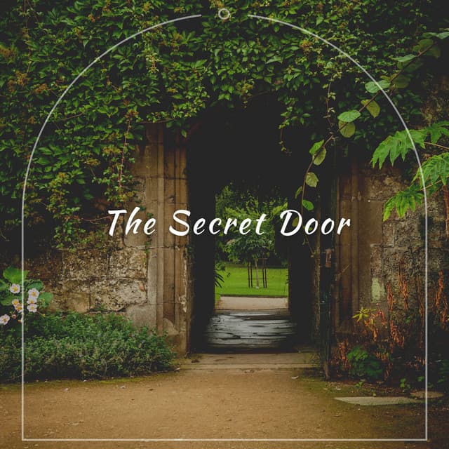 The Secret Door - Relaxing music