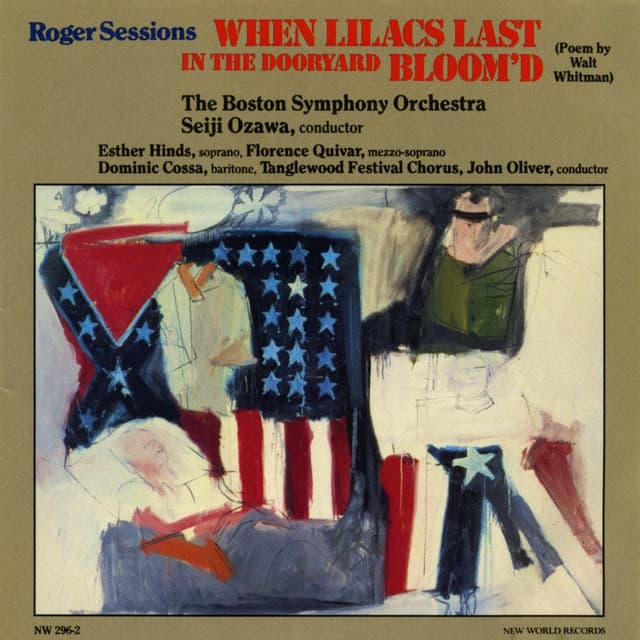 Roger Sessions: When Lilacs Last in the Dooryard Bloom'd - Roger Sessions