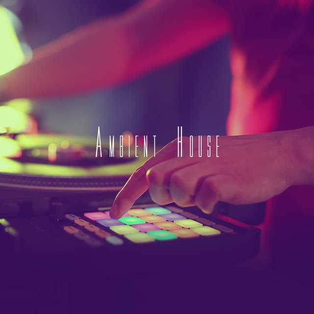 Ambient House - Chill