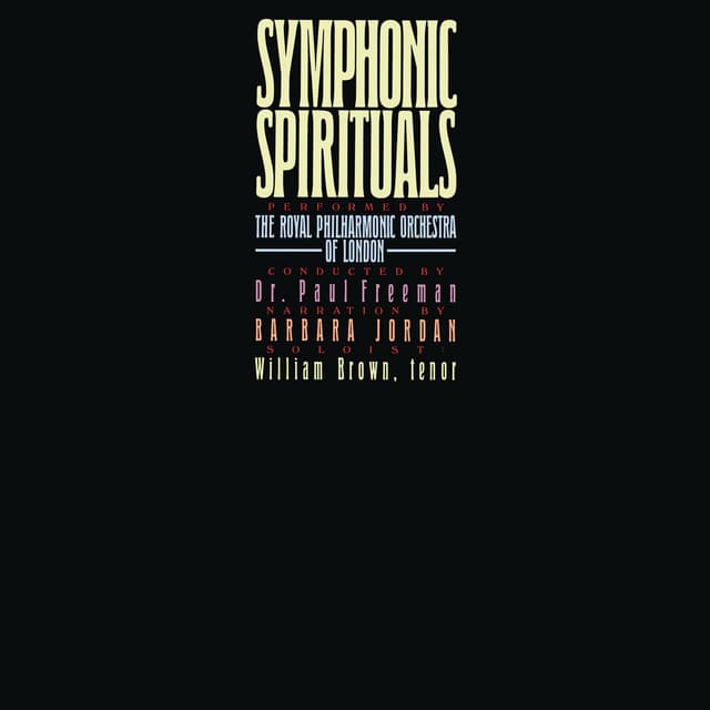 Symphonic Spirituals - Paul Freeman