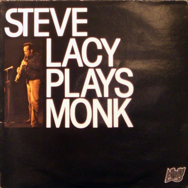 Steve Lacy Plays Monk - Steve Lacy