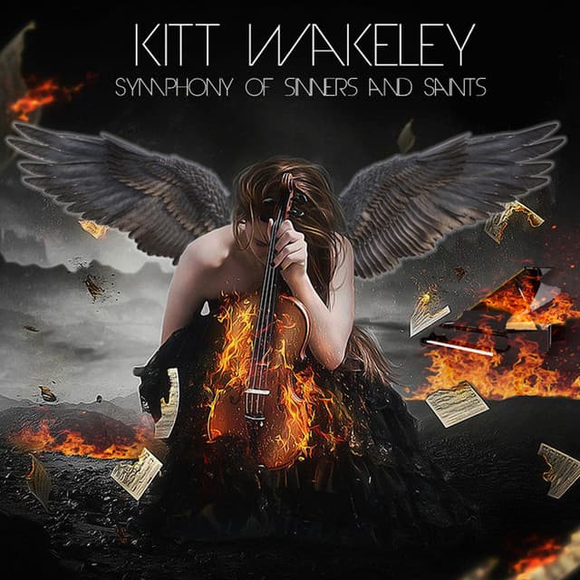 Symphony of Sinners & Saints - Kitt Wakeley