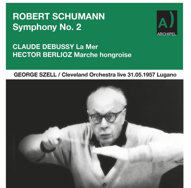 R. Schumann, Debussy & Berlioz: Orchestral Works - The Cleveland Orchestra