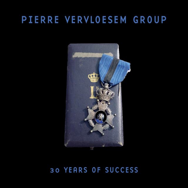 30 Years of Success - Pierre Vervloesem