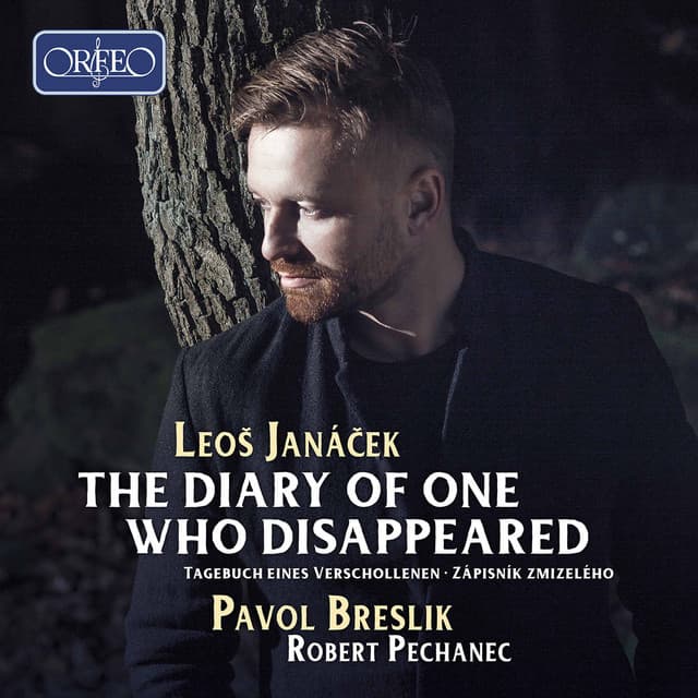 The Diary of One Who Disappeared - Leoš Janáček
