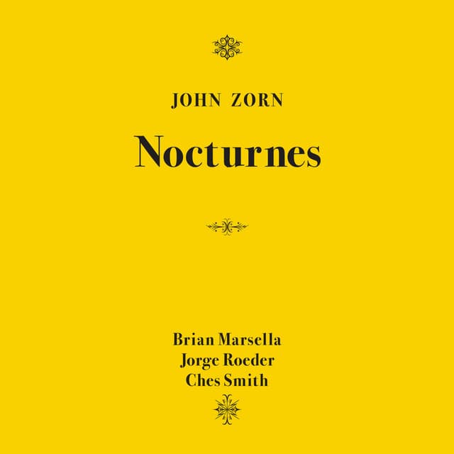 Nocturnes - John Zorn
