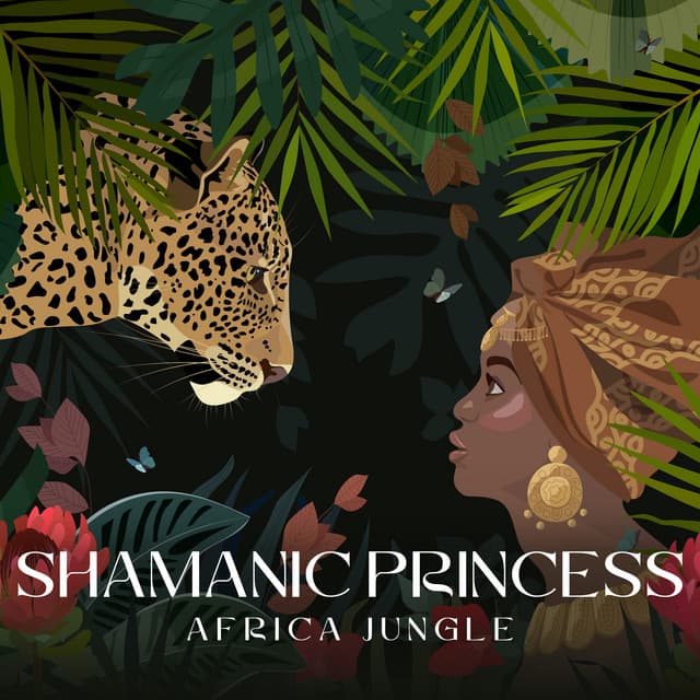 Shamanic Princess: Africa Jungle Nature Sounds - Shamanic Drumming World