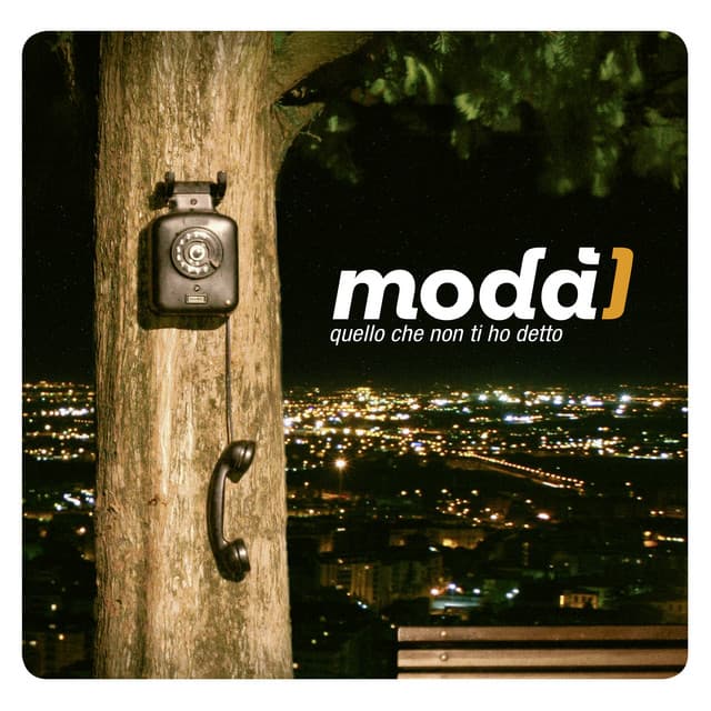 Quello che non ti ho detto - Modà