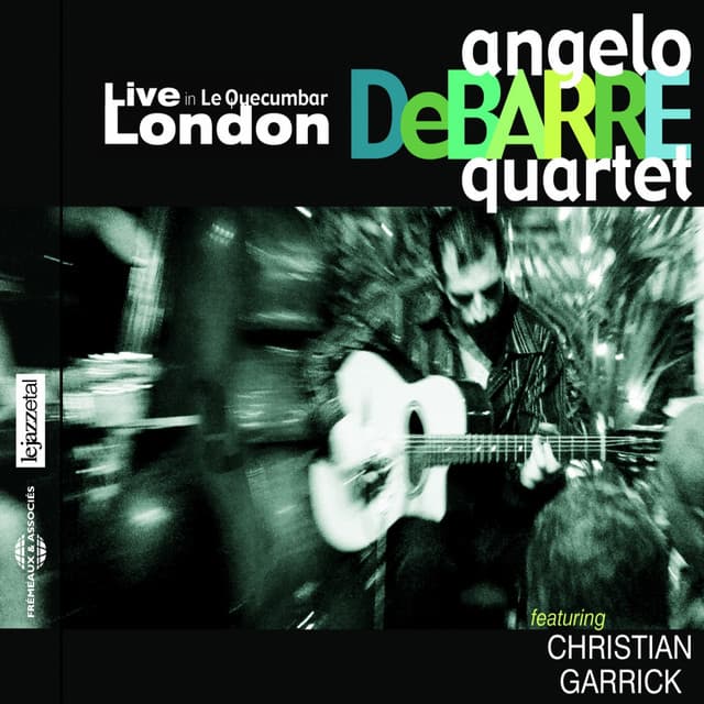 Angelo Debarre Quartet - Live in London - Angelo DeBarre