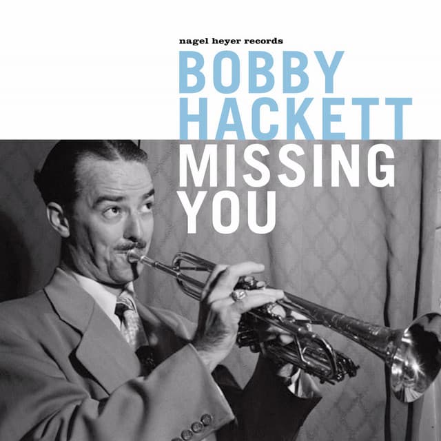 Missing You - Bobby Hackett