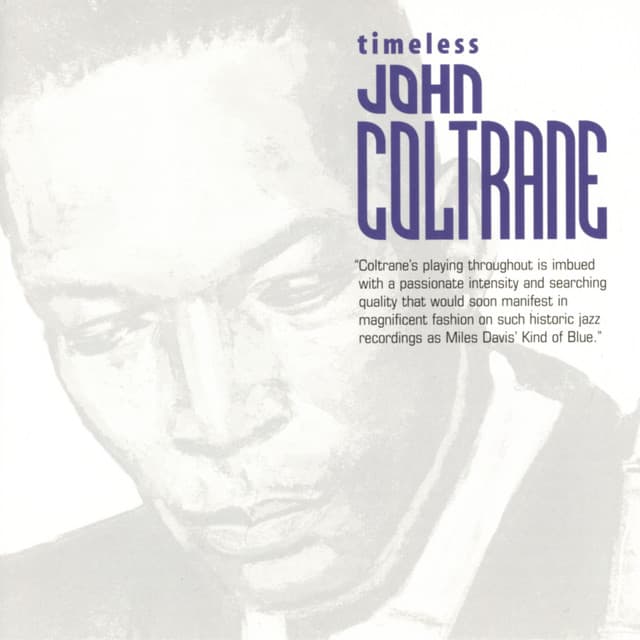 Timeless: John Coltrane - John Coltrane