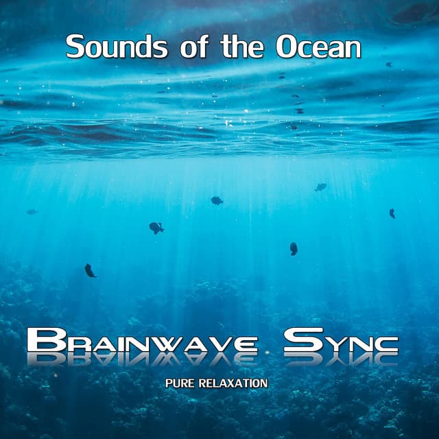 Sounds of the Ocean - Binaural Beats - Nature Sounds for Extreme Relaxation - Brainwave-Sync