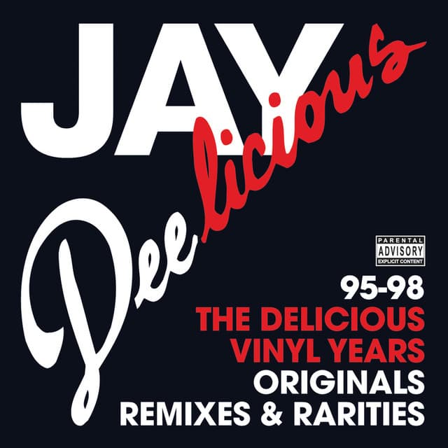 Jay Deelicious 95-98 - The Delicious Vinyl Years - J Dilla