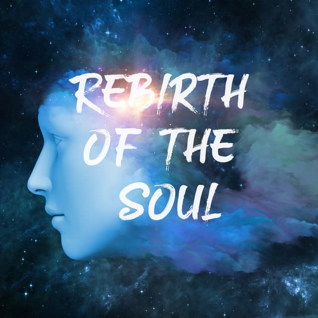 Rebirth of the Soul - Find Your Balance, Deep Meditation with Chakra - Meditation
