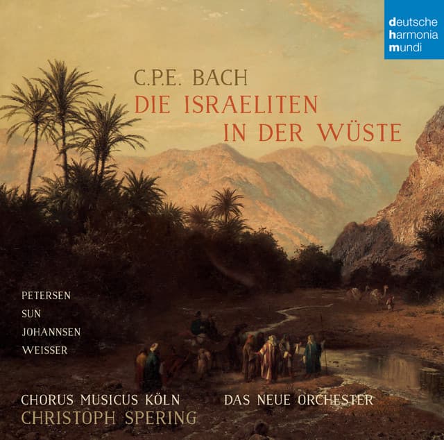 C.P.E. Bach: Die Israeliten in der Wüste - Carl Philipp Emanuel Bach