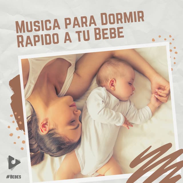 Música para Dormir Rápido a tu Bebé - #Bebés