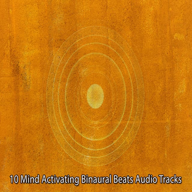 10 Mind Activating Binaural Beats Audio Tracks - Binaural Beats Deep Sleep