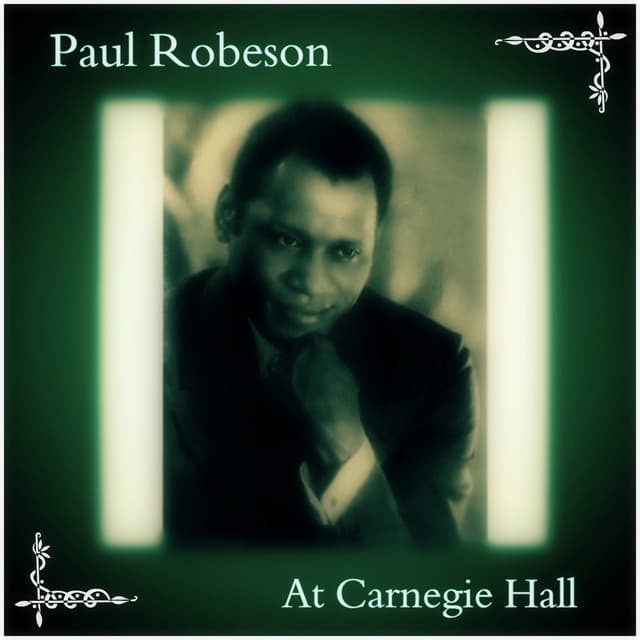 At Carnegie Hall - Paul Robeson
