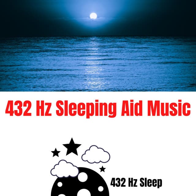 432 Hz Sleeping Aid Music - 432 Hz Sleep