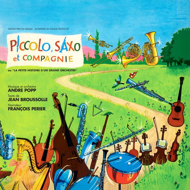 Piccolo, Saxo et Compagnie - La petite histoire d'un grand orchestre - André Popp