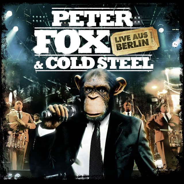 Peter Fox & Cold Steel: Live aus Berlin - Peter Fox