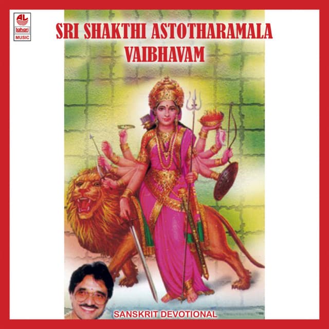 Sri Shakthi Astotharamala Vaibhavam - Parupalli Ranganath