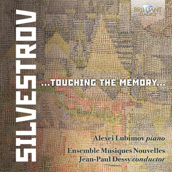 Silvestrov: Touching the Memory - Valentin Silvestrov