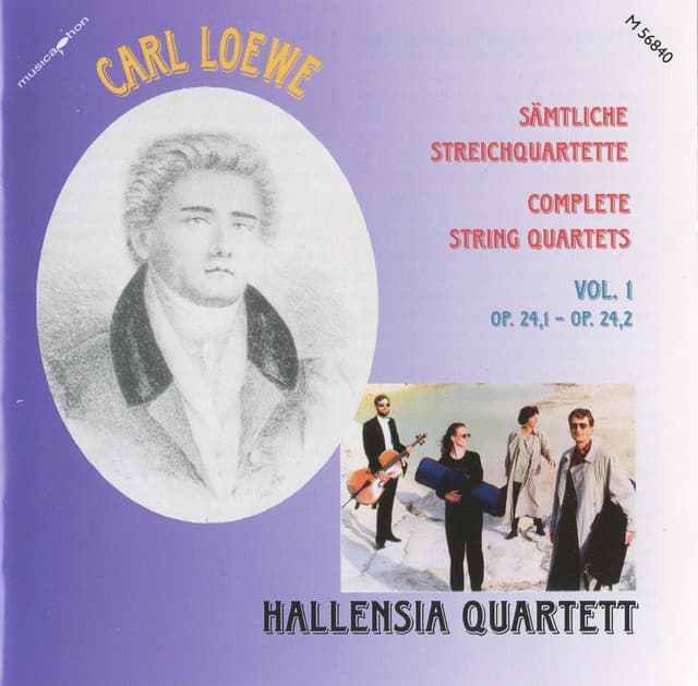 Loewe: Complete String Quartets, Vol. 1 - Carl Loewe