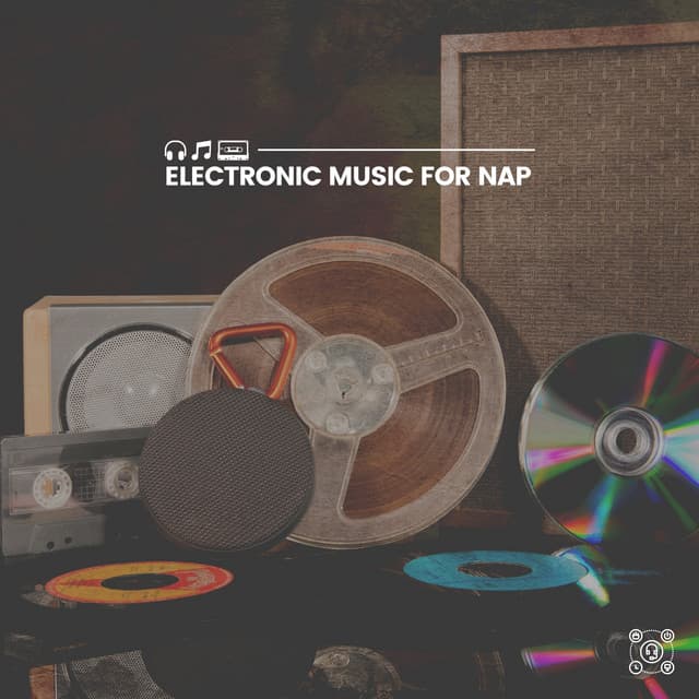Electronic Music for Nap - Study Music Library