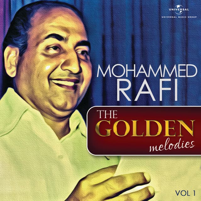 The Golden Melodies, Vol. 1 - Mohammed Rafi