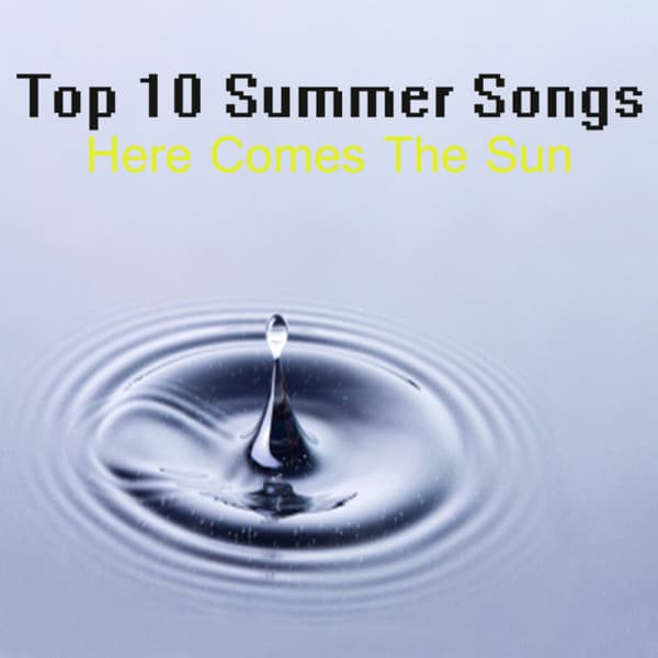 Top 10 Summer Songs: Here Comes the Sun - Relaxing Instrumental Players