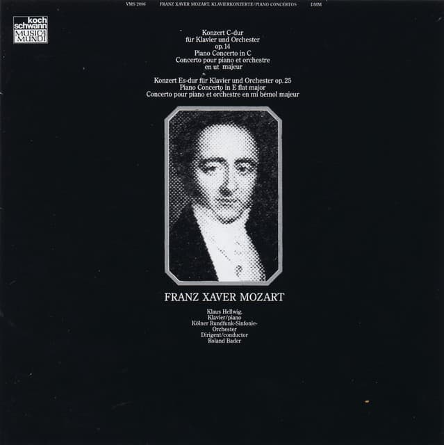 Piano Concerto in C, Op.14 - Piano Concerto in E flat Op.25 - Franz Xaver Wolfgang Mozart