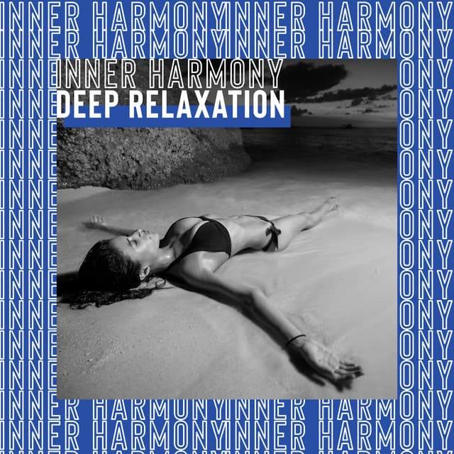 Inner Harmony: Deep Relaxation with Calming New Age Sounds - Ocean Beach Waves Consort