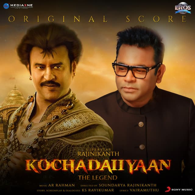 Kochadaiiyaan - A.R. Rahman