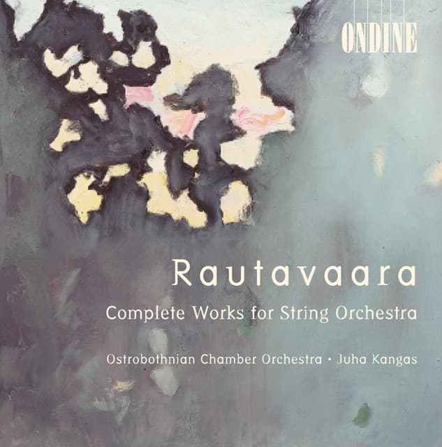 Rautavaara, E.: String Orchestra Works - Canto I-Iv / Hommage A Zoltan Kodaly / Suite / Ballad - Einojuhani Rautavaara