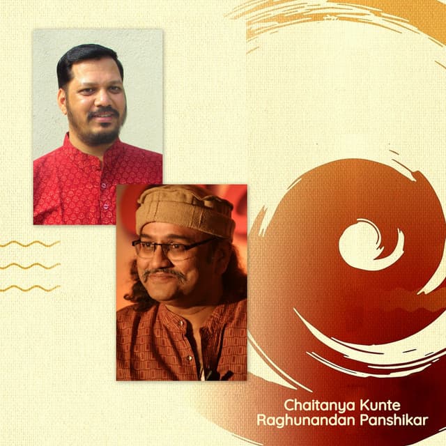 Chaitanya Kunte with Raghunandan Panshikar - Chaitanya Kunte