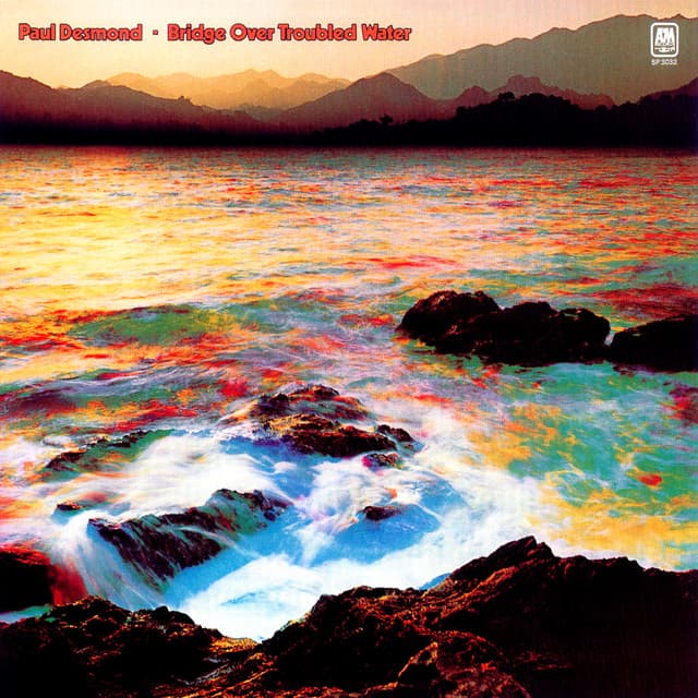 Bridge Over Troubled Water - Paul Desmond