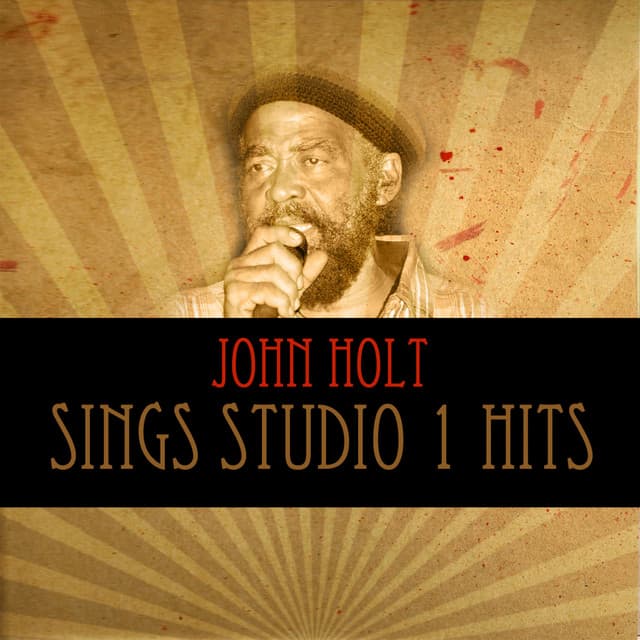 John Holt Sings Studio 1 Hits - John Holt