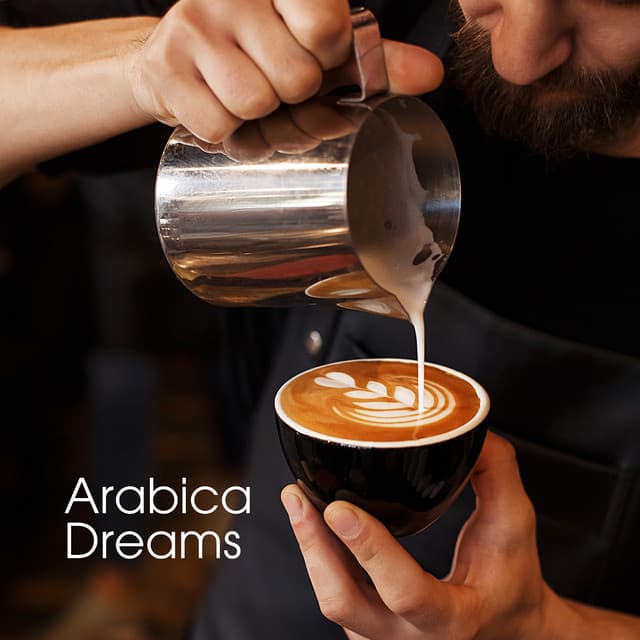 Arabica Dreams - Coffee Shop Jazz Relax