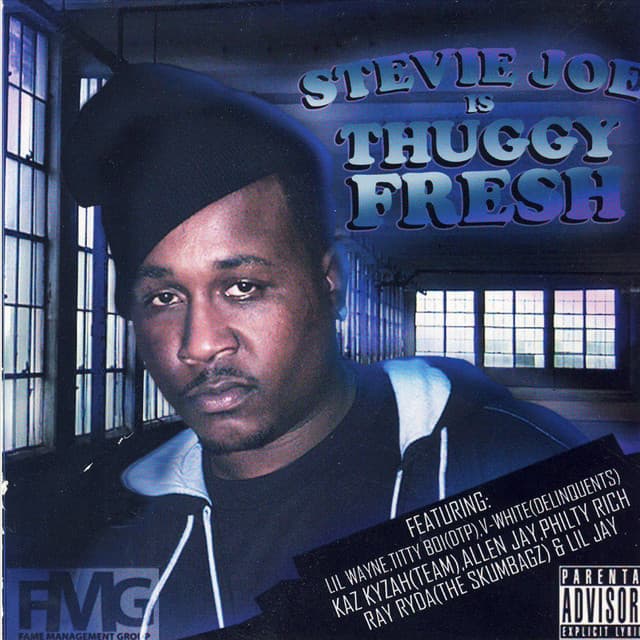 Stevie Joe Is Thuggy Fresh - Stevie Joe