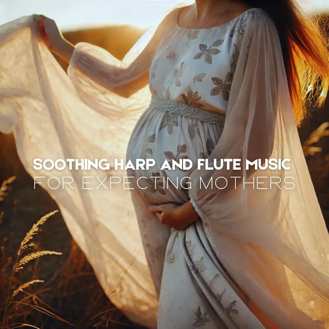 Soothing Harp and Flute Music for Expecting Mothers - Mother To Be Music Academy