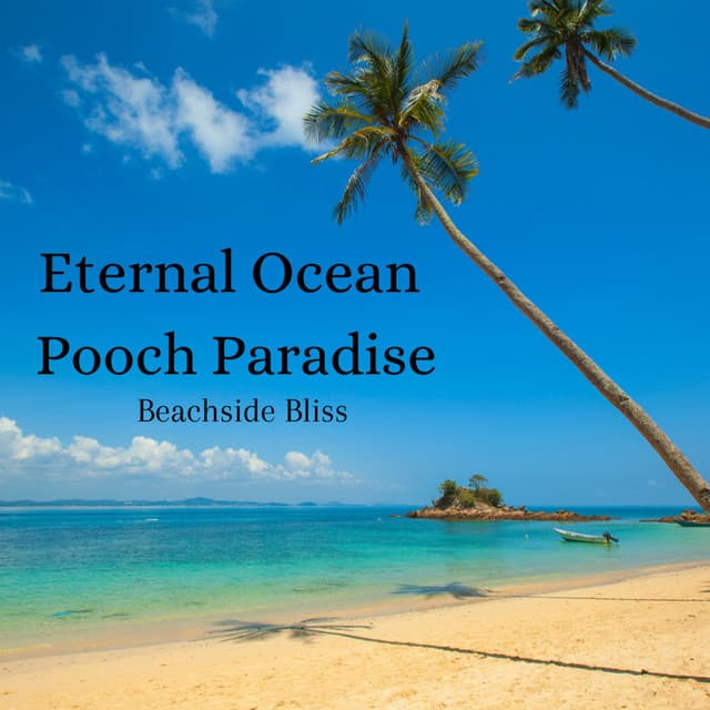 Eternal Ocean Pooch Paradise: Beachside Bliss - Waves Of Time